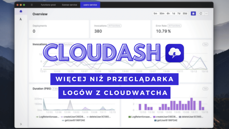 Cloudash - więcej niż przeglądarka logów z CloudWatcha