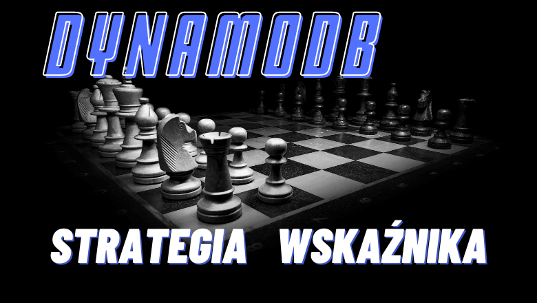 DynamoDB: strategia wskaźnika