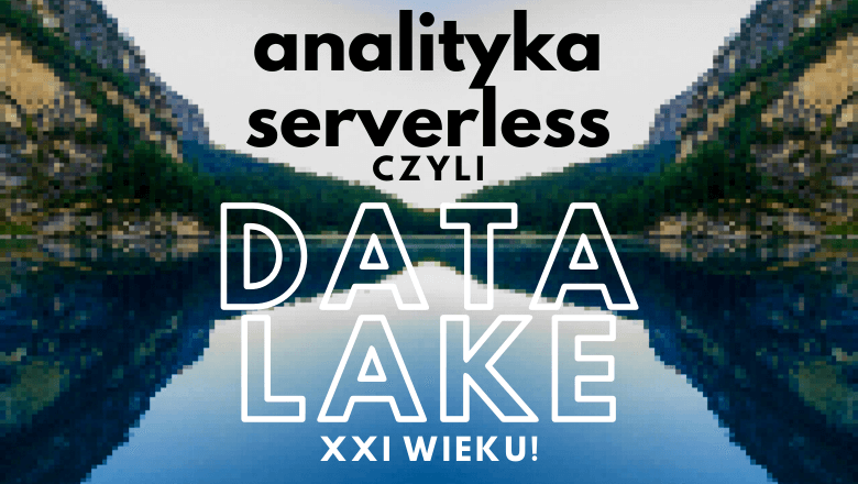 Analityka Serverless