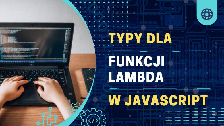 Typy dla funkcji Lambda napisanych w JavaScript